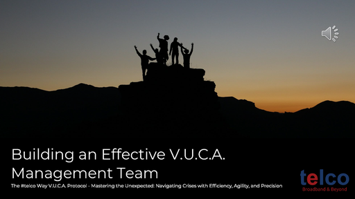 The #telcoWay V.U.C.A. Response Protocol
